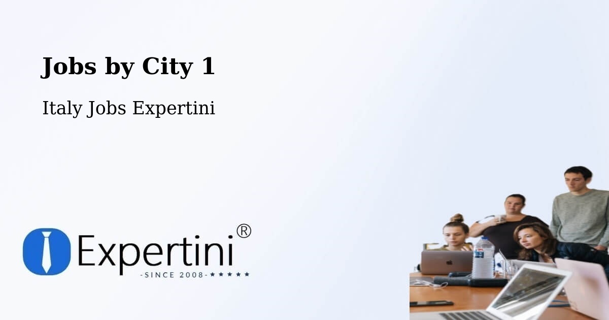 City Jobs in Italy - Expertini